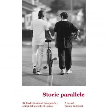 Storie parallele. Le storie allo stesso tempo simili e diversissime di studenti italiani e di ragazzi africani giunti da poco in Italia