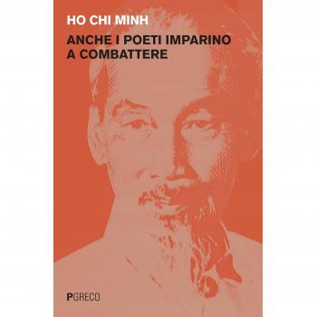 Anche i poeti imparino a combattere