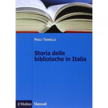 Storia delle biblioteche in Italia. Dall'Unità a oggi