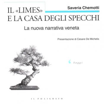 Il limes e la casa degli specchi. La nuova narrativa veneta