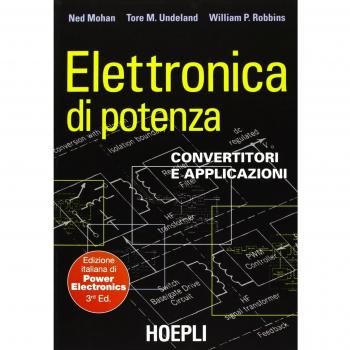 Elettronica di potenza. Convertitori e applicazioni