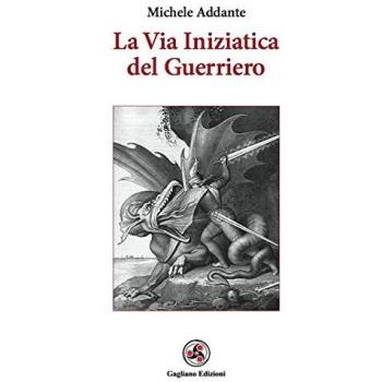 La via iniziatica del guerriero