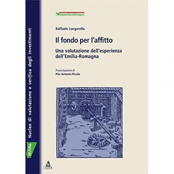 Il fondo per l'affitto. Una valutazione dell'esperienza dell'Emilia Romagna