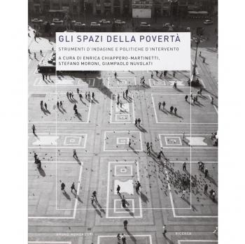 Gli spazi della povertà. Strumenti d'indagine e politiche d'intervento