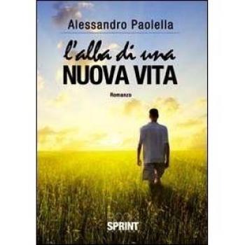 L'alba di una nuova vita