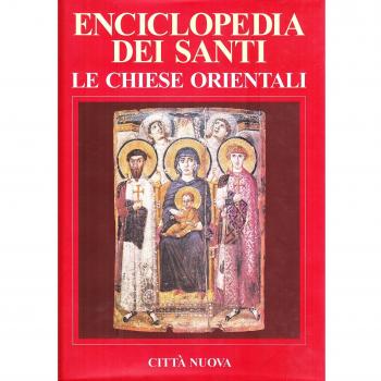 Enciclopedia dei santi. Le Chiese orientali. Gip-Z (Vol. 2)