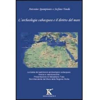 L'archeologia subacquea e il diritto del mare