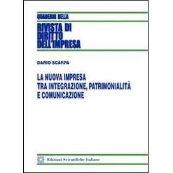 La nuova impresa tra integrazione, patrimonialità e comunicazione