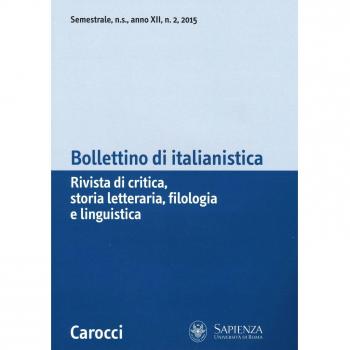 Bollettino di italianistica. Rivista di critica, storia letteraria, filologia e linguistica (2015) (Vol. 2)