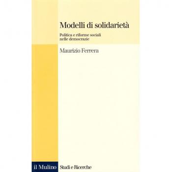 Modelli di solidarietà. Politica e riforme sociali nelle democrazie