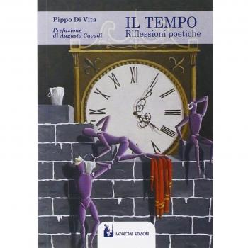 Il tempo. Riflessioni poetiche