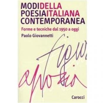 Modi della poesia italiana contemporanea. Forme e tecniche dal 1950 a oggi