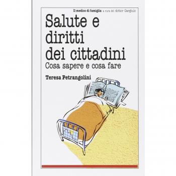 Salute e diritti dei cittadini. Cosa sapere e cosa fare