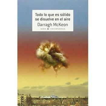 Todo lo que es sólido se disuelve en el aire.