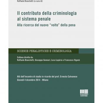 Il contributo della criminologia al sistema penale