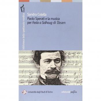 Paolo Sperati e la musica per «Festa a Solhoug» di Ibsen