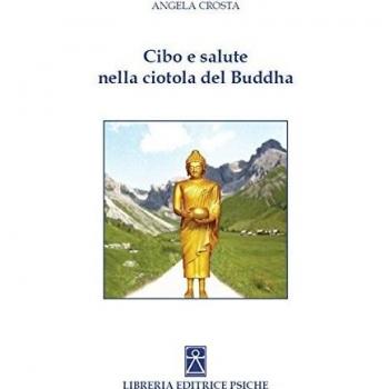 Cibo e salute nella ciotola del Buddha