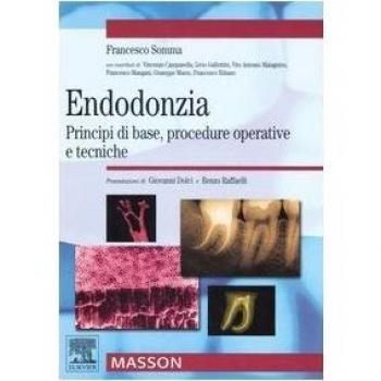 Endodonzia. Principi di base, procedure operative e tecniche