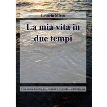 La mia vita in due tempi