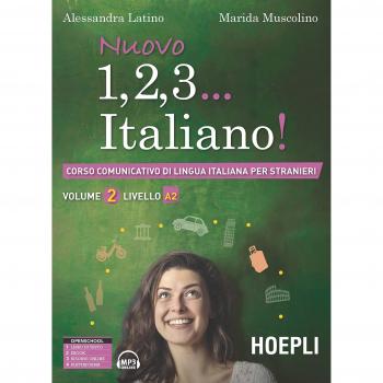 Nuovo 1, 2, 3… italiano! Corso comunicativo di lingua italiana per stranieri. Livello A2 (Vol. 2)