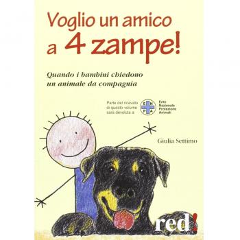 Voglio un amico a 4 zampe. Quando i bambini chiedono un animale da compagnia