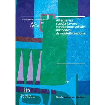 Alternanza scuola-lavoro e inclusione sociale: un'ipotesi di modellizzazione