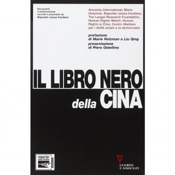 Il libro nero della Cina. Documenti e testimonianze raccolti e presentati da Reporter senza frontiere
