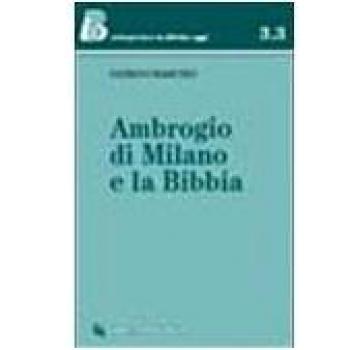 Ambrogio di Milano e la Bibbia