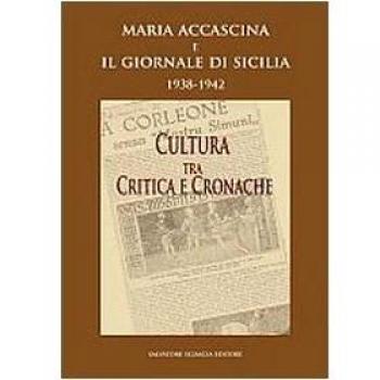 Maria Accascina e il giornale di Sicilia (1938-1942) (Vol. 2)