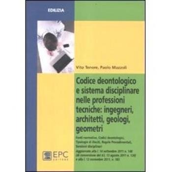 Codice deontologico e sistema disciplinare nelle professioni tecniche: ingegneri, architetti, geologi, geometri