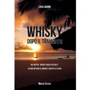 Whisky dopo il tramonto. Dal nostro «inviato quasi speciale» 50 anni intorno al mondo e dentro la storia