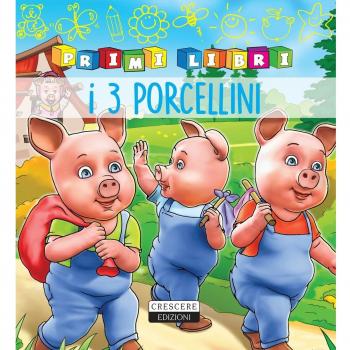 I tre porcellini. Ediz. a colori