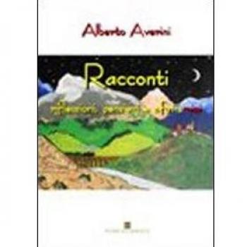 Racconti. Riflessioni, pensieri e aforismi