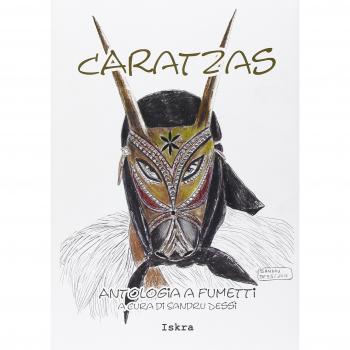 Caratzas. Antologia a fumetti. Testo italiano e sardo