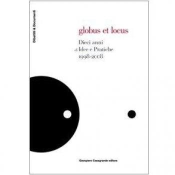 Globus et locus. 10 anni di idee e pratiche
