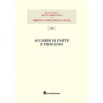 Accordi di parte e processo