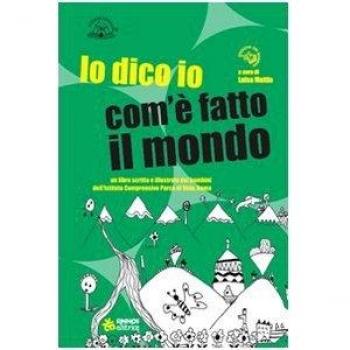 Lo dico io com'è fatto il mondo