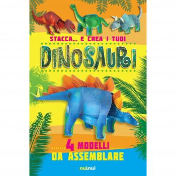 Stacca... e crea i tuoi dinosauri. Ediz. illustrata