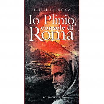 Io Plinio. Console di Roma