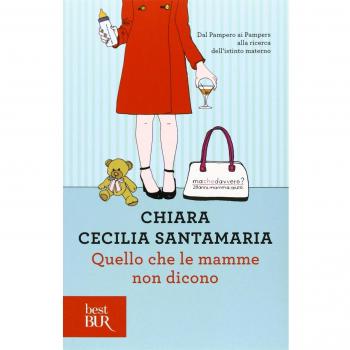 Quello che le mamme non dicono