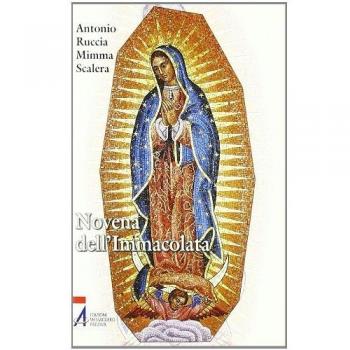 Novena dell'immacolata. Maria, donna dei tempi nuovi