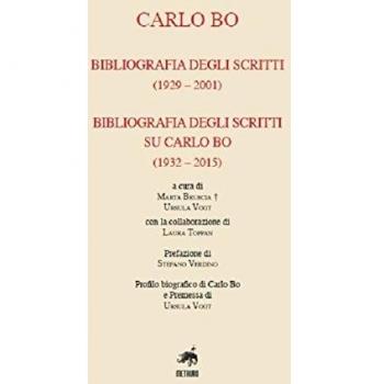 Carlo Bo. Bibliografia degli scritti (1929-2001), bibliografia degli scritti su Carlo Bo (1932-2015)