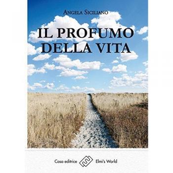 Il profumo della vita