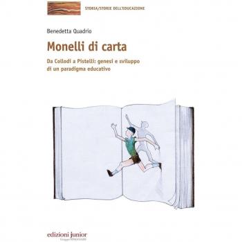 Monelli di carta. Da Collodi a Pistelli: genesi e sviluppo di un paradigma educativo
