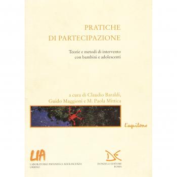 Pratiche di partecipazione. Teorie e metodi di intervento con bambini e adolescenti