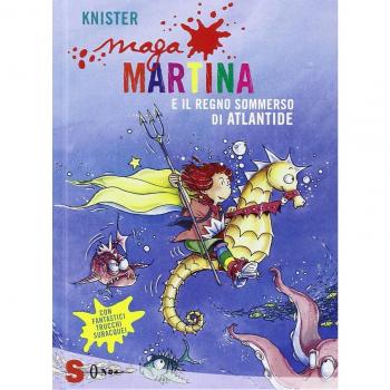 Maga Martina e il regno sommerso di Atlantide (Vol. 11)