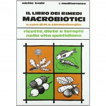 Il libro dei rimedi macrobiotici