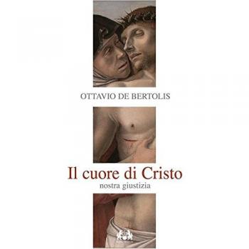 Il Cuore di Cristo. Nostra giustizia
