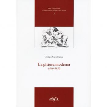 La pittura moderna (1860-1930). Ediz. illustrata