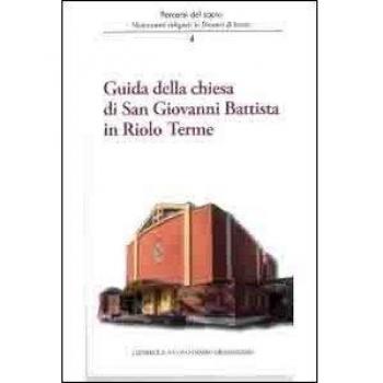 Guida della Chiesa di San Giovanni Battista in Riolo terme